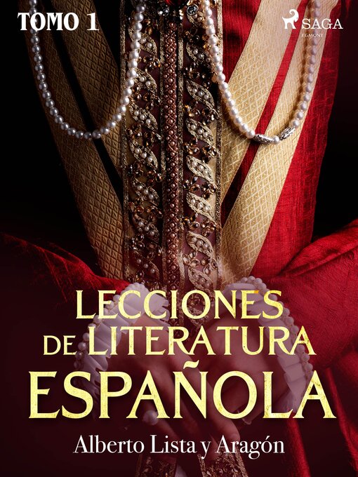 Title details for Lecciones de Literatura Española Tomo I by Alberto Lista y Aragón - Available